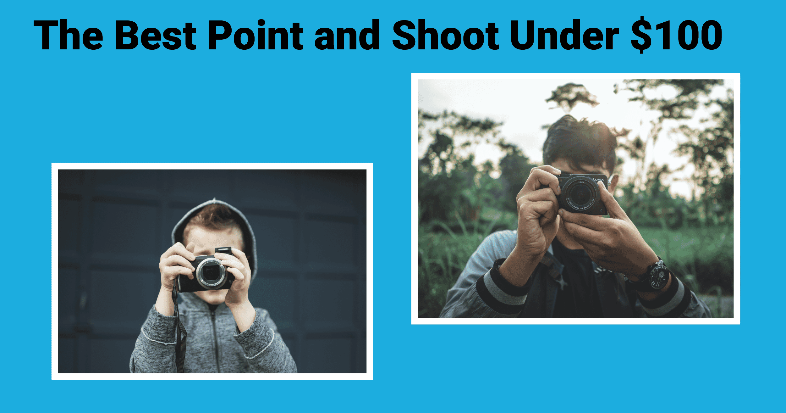 Best Point and Shoot Cameras